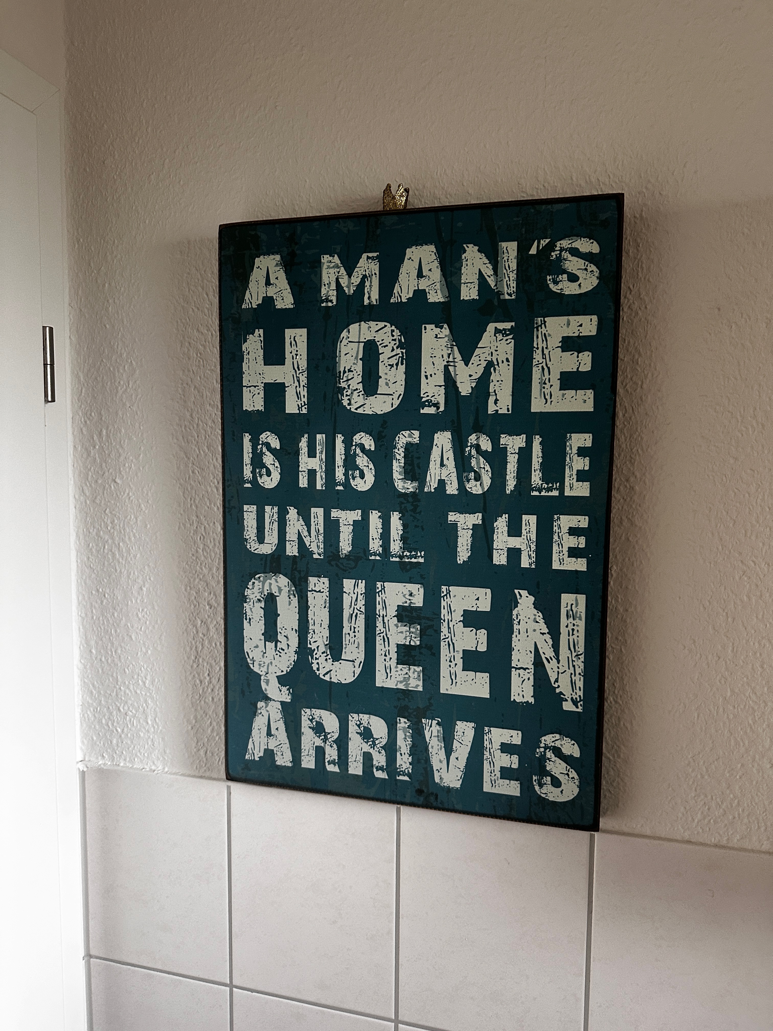 Man's castle sign